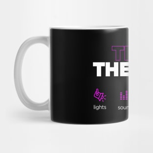 Tech Theater Drama Club Funny Mug